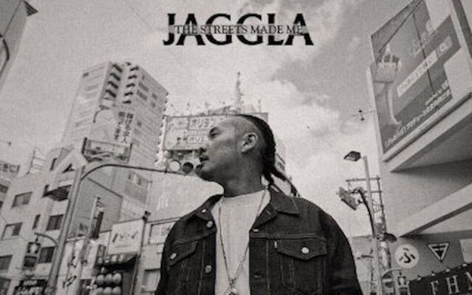 JAGGLA『The Streets Made Me』配信開始